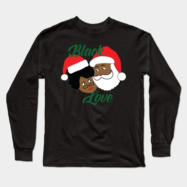 Black Love Black Santa & Mrs. Claus Long Sleeve T-Shirt by blackartmattersshop